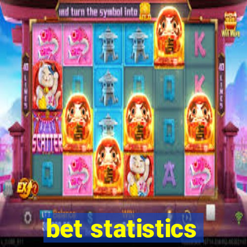 bet statistics